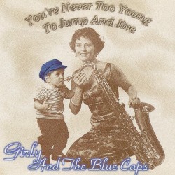 You're Never Too Young To Jump And Jive - Volume 1