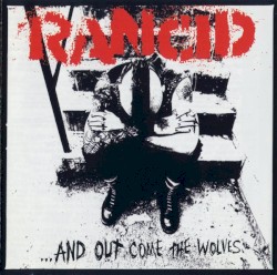 …And Out Come the Wolves