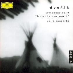 Symphony no. 9 "From the New World" / Cello Concerto i