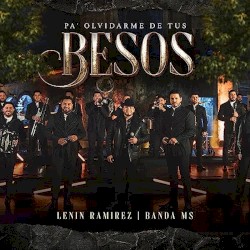 Pa' olvidarme de tus besos