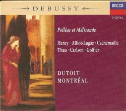 Pelléas et Mélisande