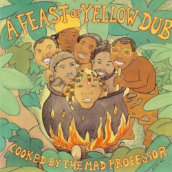 A Feast of Yellow Dub