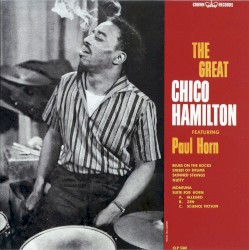 The Great Chico Hamilton featuring Paul Horn