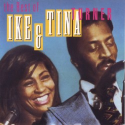 Best of Ike and Tina Turner