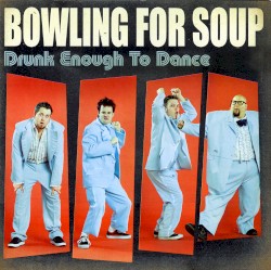 Drunk Enough to Dance