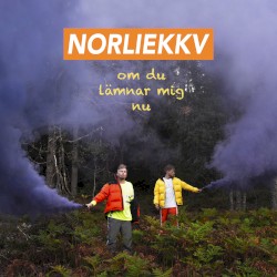 Om du lämnar mig nu