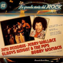 Jimi Hendrix / Jerry Wallace / Gladys Knight & the Pips / Bobby Womack (La grande storia del rock)