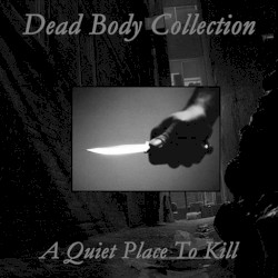 A Quiet Place to Kill