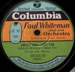 Sweet Sue - Just You / I Can't Give You Anything but Love