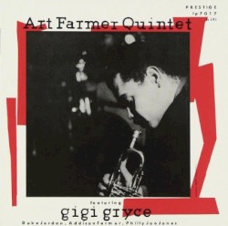 The Art Farmer Quintet Featuring Gigi Gryce