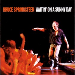 Waitin’ on a Sunny Day