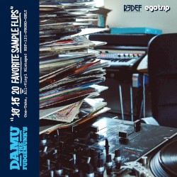Damu the Fudgemunk’s 20 Favorite Sample Flips