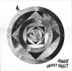 Aghast / Abject Object