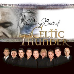 The Very Best of Celtic Thunder
