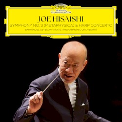 Symphony no. 3 “Metaphysica” & Harp Concerto