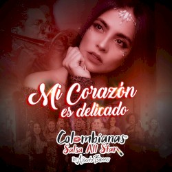 Mi corazón es delicado