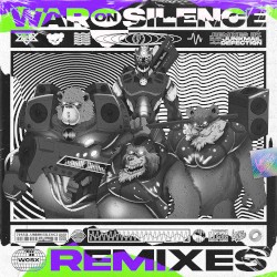 War On Silence (Remixes)