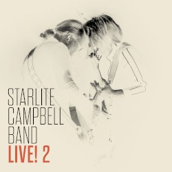Starlite Campbell Band Live! 2