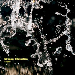 Stranger Infatuation