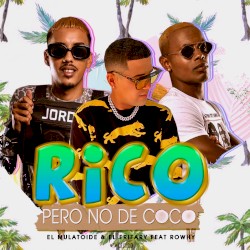 Rico Pero No De Coco