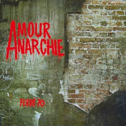 Amour Anarchie Vol.1