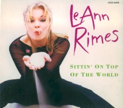 Sittin’ on Top of the World