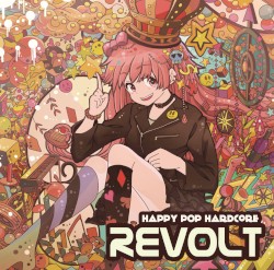 Happy POP Hardcore REVOLT
