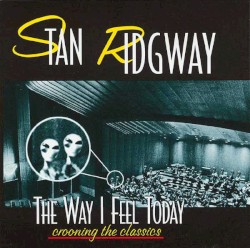 The Way I Feel Today