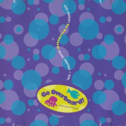 Shedd Aquarium's Go Overboard! Original Soundtrack + Remix