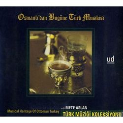 Osmanlı'dan Bugüne Türk Musikisi- Ud