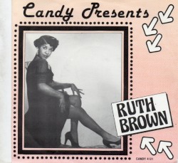 Candy Presents Ruth Brown