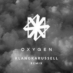 Oxygen (Klangkarussell remix)