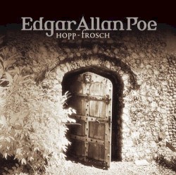 Edgar Allan Poe Folge 09: Hopp-Frosch