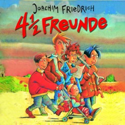 4½ Freunde