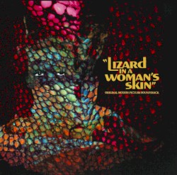 Lizard in a Woman’s Skin: Original Motion Picture Soundtrack