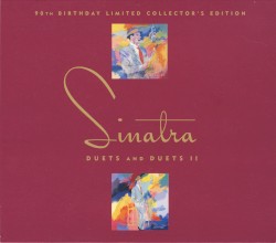 Duets and Duets II (90th birthday limited collector’s edition)