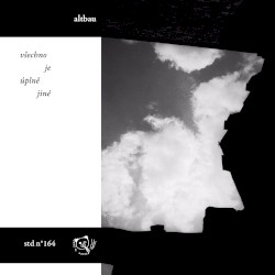 všechno je úplně jiné