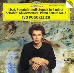 Liszt: Sonate h-moll / Scriabin: Klaviersonate no. 2