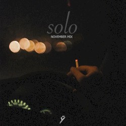 Solo (November Mix)