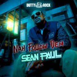 Nah Follow Dem