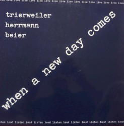 When a New Day Comes