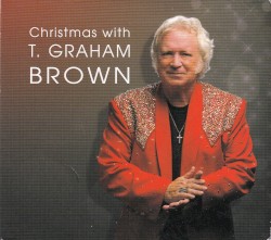 Christmas With T. Graham Brown