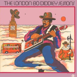 The London Bo Diddley Sessions