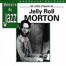 les chefs-d'oeuvre de Jelly Roll Morton