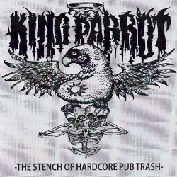 The Stench of Hardcore Pub Trash