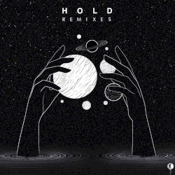 Hold Remixes