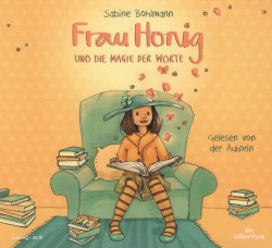 Frau Honig und die Magie der Worte