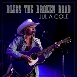 Bless the Broken Road