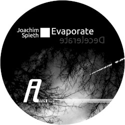 Evaporate / Decelerate