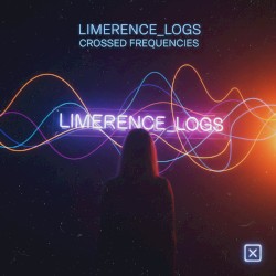 Limerence_Logs (Crossed Frequencies)